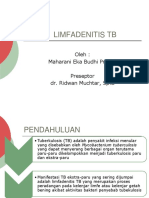 Limfadenitis TB: Oleh: Maharani Eka Budhi Pratiwi Preseptor Dr. Ridwan Muchtar, SP.B