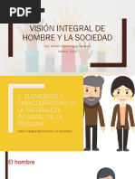 Visión Integral de Hombre y La Sociedad