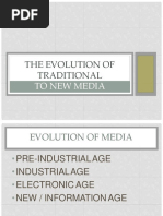 The Evolution of Traditional To New Media