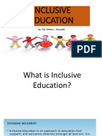 Inclusive Education: By: Ms. Shiela C. Llorando