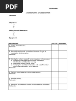 Date Performed: Final Grade: Clinical Instructor: Administering Eye Medication Definition