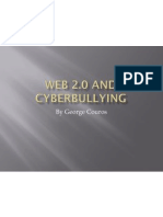 Web 2.0 and Cyber Bullying