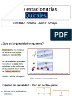 Fase Estacionarias Quirales .