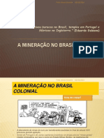 A Mineração No Brasil Colonial