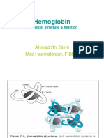 Hemoglobin: Ahmad Sh. Silmi MSC Haematology, FIBMS