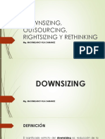 Downsizing, Outsourcing, Rightsizing y Rethinking