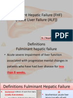 Fulminant Hepatic Failure (FHF) (Acute Liver Failure (ALF) ) : DR / Reyad Alfaky