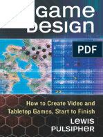 Game Design How To Create Video and Tabletop Games by Lewis Pulsipher