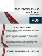 Consumer Decision Making and Beyond