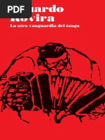 Eduardo Rovira - The Other Avant-Garde of The Tango - Rob Bindels (Editor)