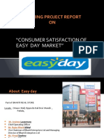 "Consumer Satisfaction of Easy Day Market": Training Project Report ON