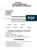 The NOUN GROUP (Determiners, Modifiers & Pronouns)