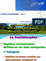 Curso de Médiuns - Aula 11 - As Comunicações - o Trabalho Dos Guias - Auxiliares Invisíveis