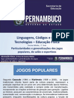 Particularidades e Generalizações Dos Jogos Populares, de Salão e Esportivos