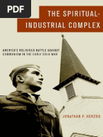 Jonathan P. Herzog - The Spiritual-Industrial Complex - America's Religious Battle Against Communism in The Early Cold War - Oxford University Press, USA (2011) PDF