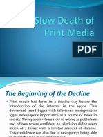 Slow Death of Print Media