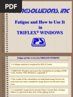 Fatigue and How To Use It in TRIFLEX