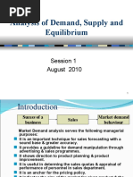 Analysis of Demand, Supply and Equilibrium: Session 1 August 2010