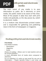 Dealing With Print and Electronic Media