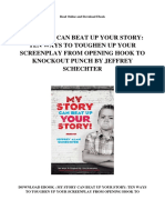 My Story Can Beat Up Your Story Ten Ways To Toughen Up Your Screenplay From Opening Hook To Knockout Punch by Jeffrey Schechter