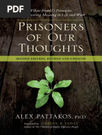 Alex Pattakos Ph.D. - Prisoners of Our Thoughts - Viktor Frankl's Principles For Discovering Meaning in Life and Work, Second Edition (2010) PDF