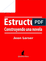 Como Crear Una Novela. Estructura.