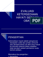 Evaluasi Ketersediaan Hayati Sediaan Obat