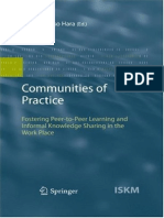 (Information Science and Knowledge Management 13) Noriko Hara Ph.D. (Auth.) - Communities of Practice - Fostering Peer-To-Peer Learning and Informal Knowledge Sharing in The Work Place-Springer-Verlag