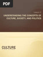 UCSP - Lesson 2 - Understanding The Concepts of Culture, Society, Politics