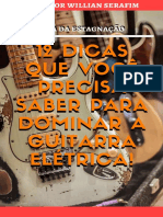 12 Dicas para Você Sair Da Estagnação e Saber Os Primeiros Passos para Se Tornar Um Guitarrista Profissional