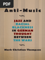 Anti-Music Jazz and Racial Blackness in German Thought Between The Wars