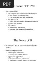 The Future of TCP/IP: - Always Evolving