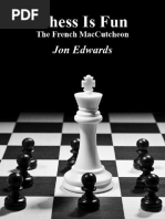 Chess Is Fun The French MacCutcheon - Jon Edwards