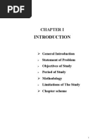 General Introduction Statement of Problem Objectives of Study Period of Study Methodology Limitations of The Study Chapter Scheme