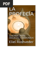 Roshveder Eliel - La Profecia - Guerra Entre Angeles Y Demonios