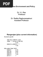 Business Environment and Policy: Dr. V L Rao Professor Dr. Radha Raghurampatruni Assistant Professor