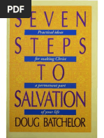 BATCHELOR, Doug (1992) - Seven Steps To Salvation, Practical Ideas For Making Christ A Permanent Part of Your Life. Boise, ID. Pacific Press PDF