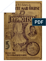 Prof. T. C. Cole's Jr. Complete Mail Course in Hypnotism Twenty-Five Illustrated Lessons (1900)