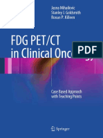 Jasna Mihailovic, Stanley J. Goldsmith, Ronan P. Killeen (Auth.) - FDG PET - CT in Clinical Oncology - Case Based Approach With Teaching Points-Springer-Verlag Berlin Heidelberg (2012) PDF