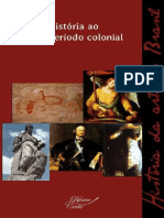 A História Da Arte No Brasil I - Da Pré-História Ao Fim Do Período Colonial