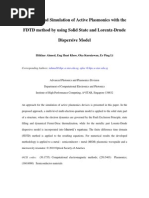 Modeling and Simulation of Active Plasmonics With The FDTD Method by Using Solid State and Lorentz-Drude Dispersive Model