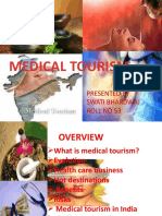 Medical Tourism: Presented by Swati Bhardwaj Roll No 53