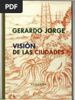 Visión de Las Ciudades, Gerardo Jorge