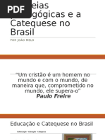 As Ideias Pedagógicas e A Catequese No Brasil