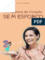 A Elegância Da Criação Sem Esforço