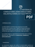 Materiales Conductores, Semiconductores, Aislantes, Termicos