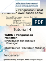 TUTORIAL 4 PAKK 3272 Pengurusan Pusat Pendidikan Awal Kanak-Kanak