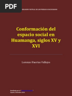 Conformación Del Espacio Social en Huamanga, Siglos XV y XVI