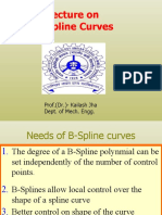 Lecture On B-Spline Curves: Prof. (DR.) - Kailash Jha Dept. of Mech. Engg