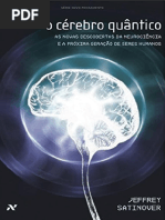 O Cerebro Quantico - As Novas Descobertas Da Neurociência e A Próxima Geração de Seres Humanos PDF